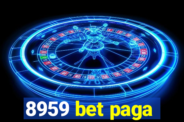 8959 bet paga
